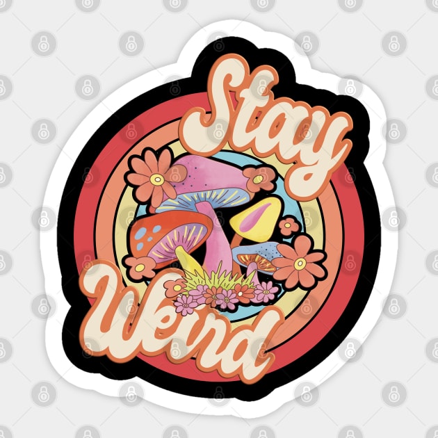 Stay Weird Retro Rainbow Mushrooms Sticker by RuftupDesigns